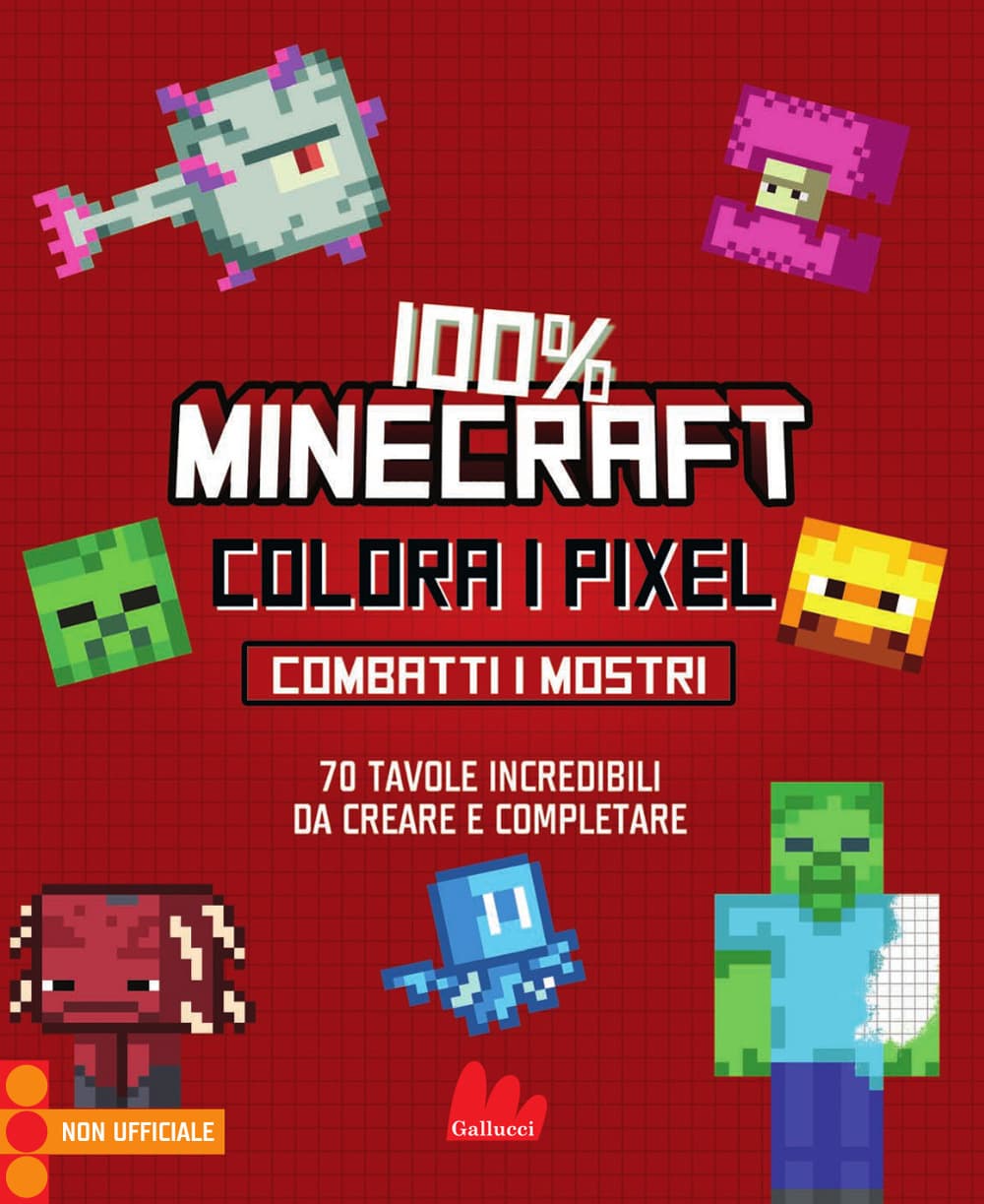 100% Minecraft. Colora i pixel. Combatti i mostri