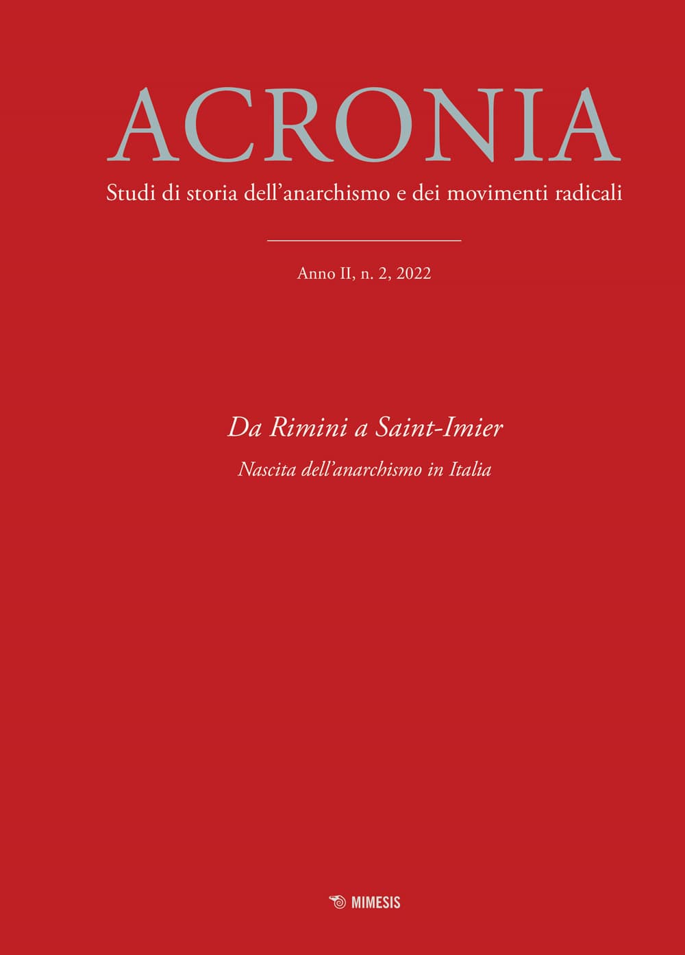 Acronia. Studi di storia dell'anarchismo e dei movimenti radicali