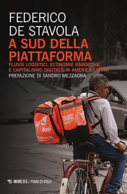 A Sud della piattaforma. Flussi logistici, economie barocche e capitalismo digitale in America Latina