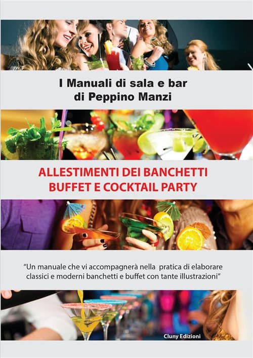 Allestimento dei buffet e cocktail party