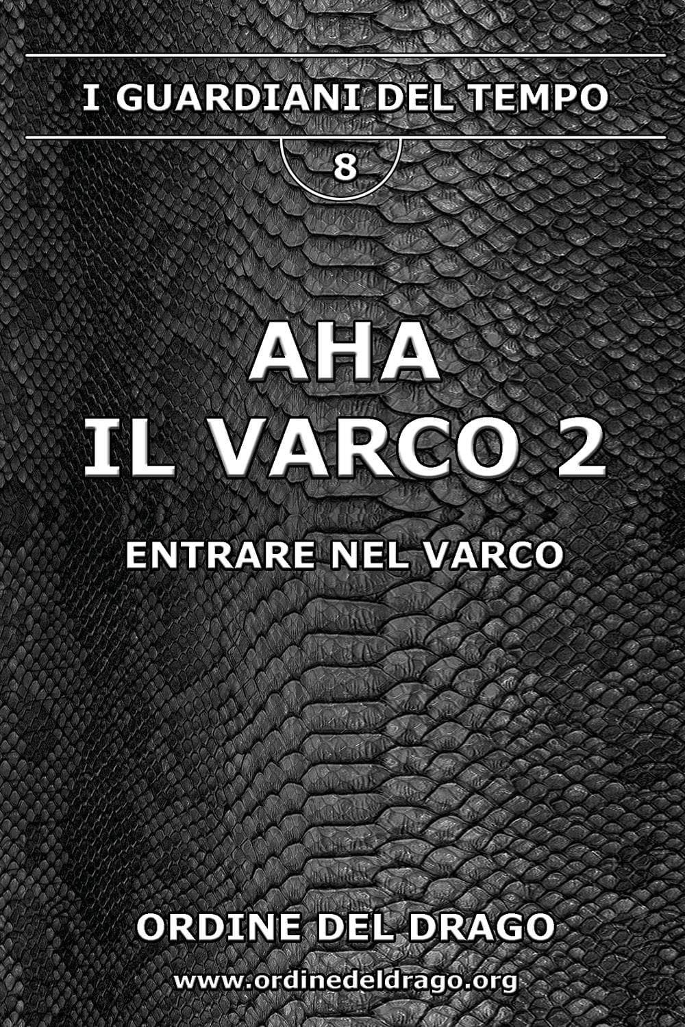 Aha. Il varco