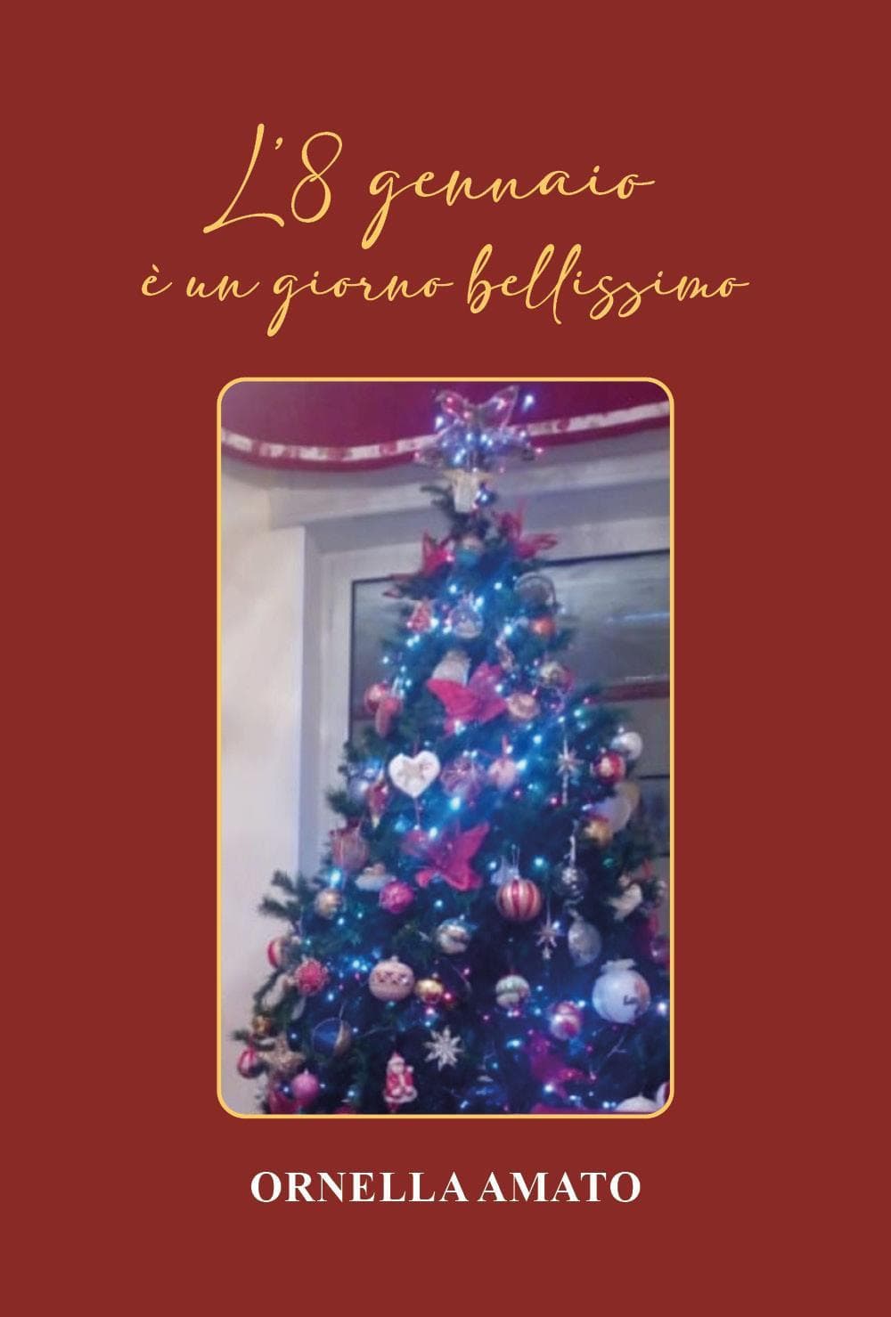 8 Gennaio è un giorno bellissimo