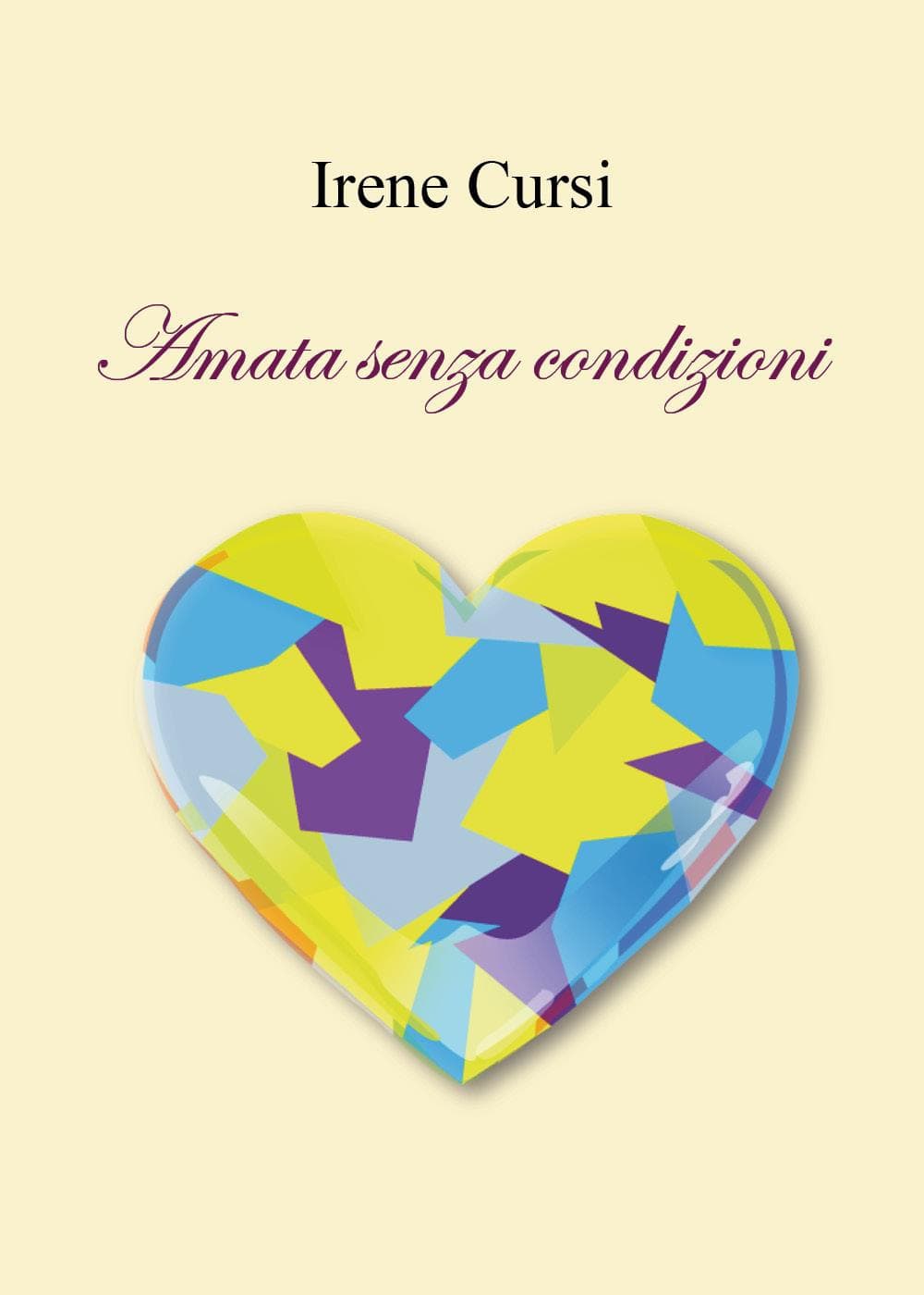 Amata senza condizioni