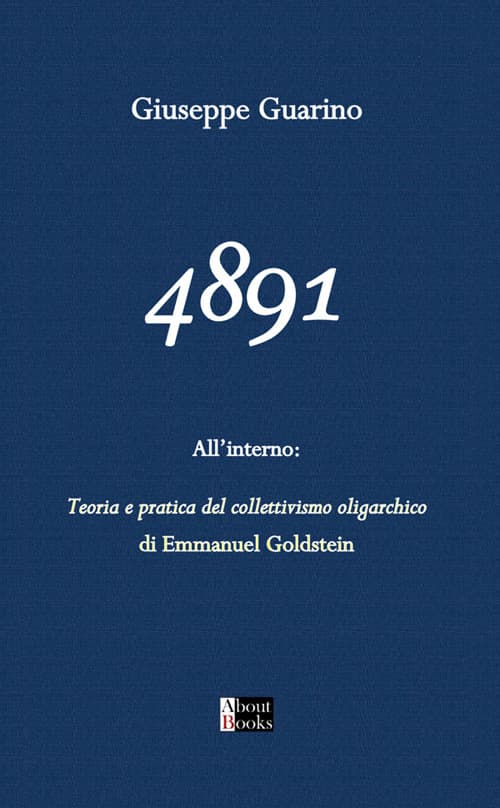 4891. La Libertà è libertà di dire che due più due fa quattro. Il resto sarà solo una conseguenza
