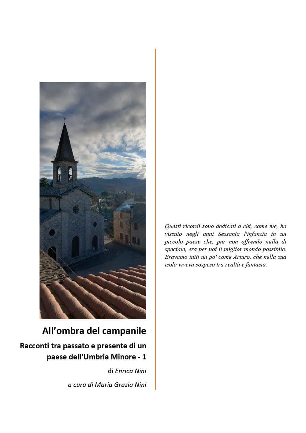 All'ombra del campanile. Racconti tra passato e presente di un paese dell'Umbria Minore
