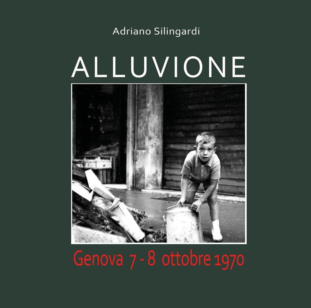 Alluvione. Genova 7-8 ottobre 1970