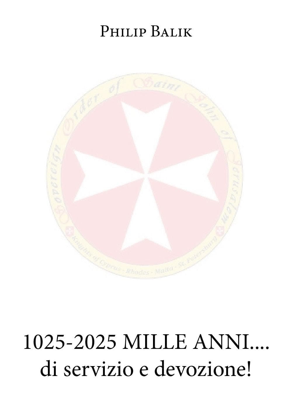 1025-2025. Mille anni... di servizio e devozione!