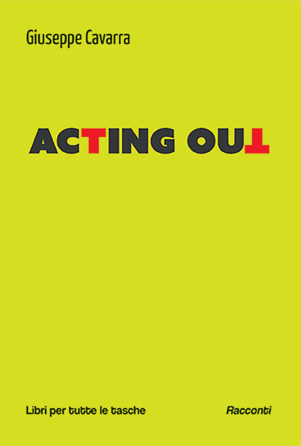 Acting out. Ediz. italiana