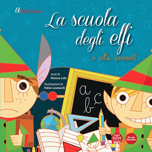A Marianeve. La scuola degli elfi e altri racconti