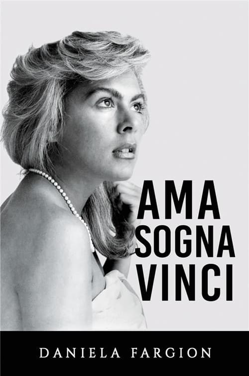 Ama sogna vinci