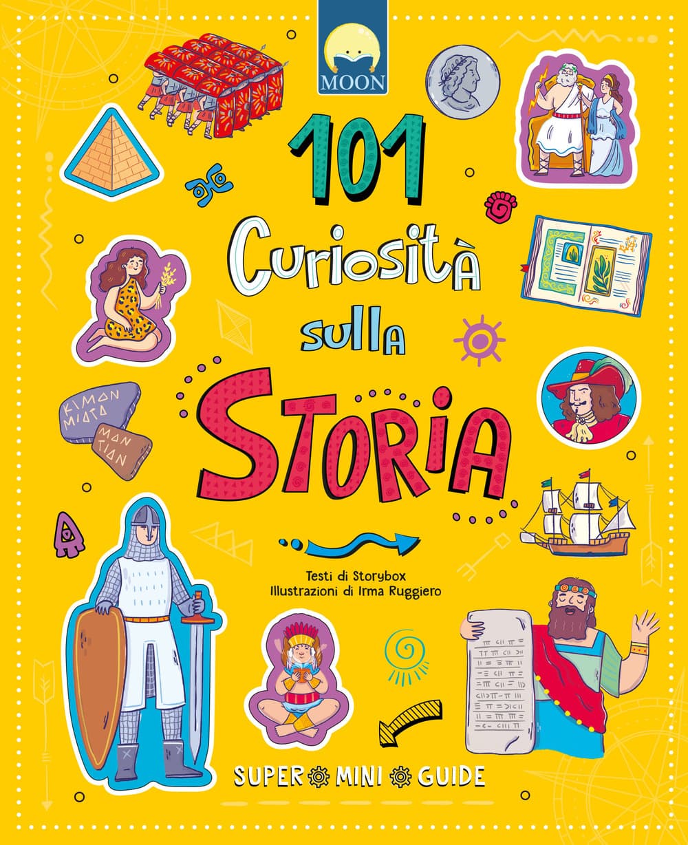 101 curiosità sulla storia. Super mini guide