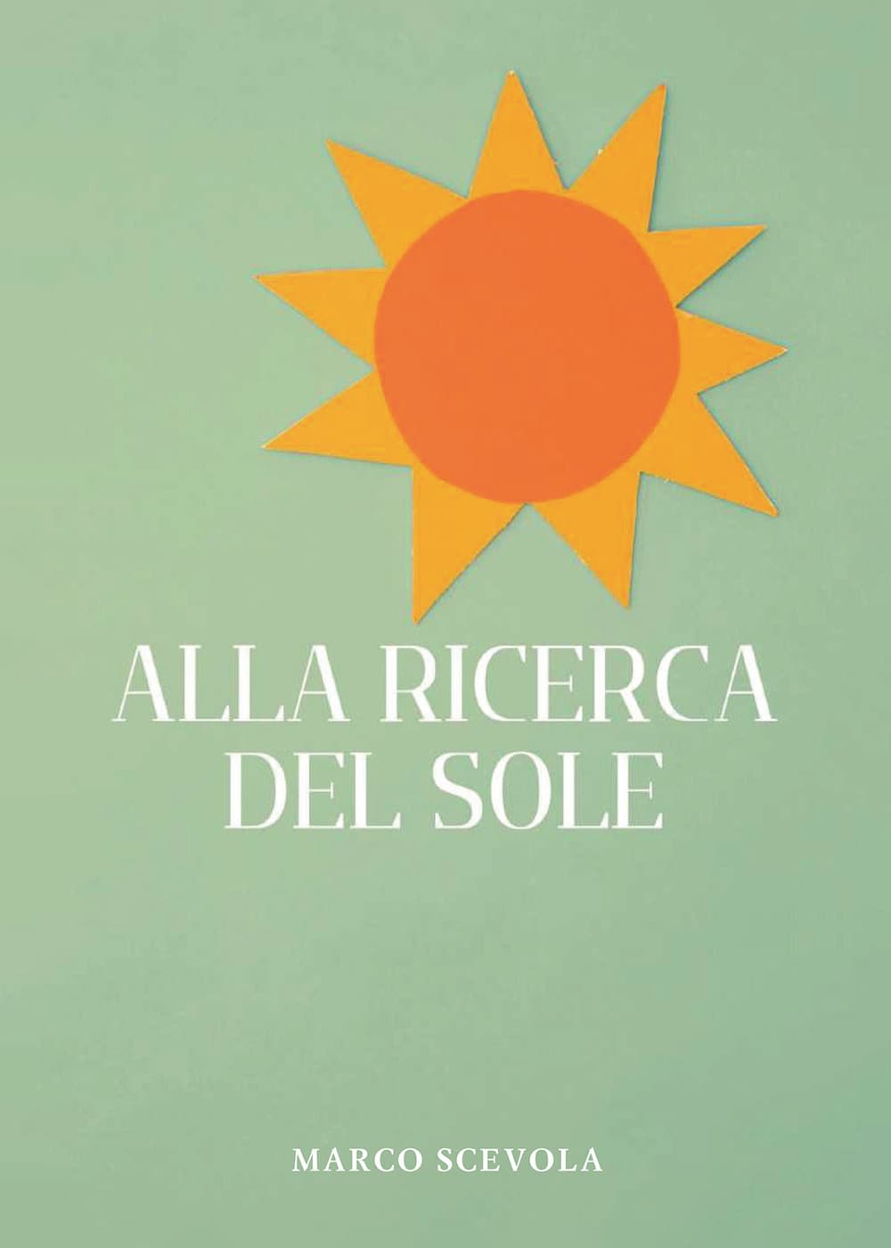 Alla ricerca del sole