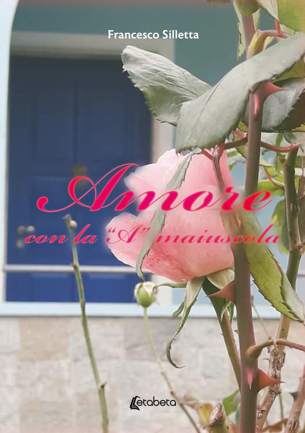 Amore con la «A» maiuscola