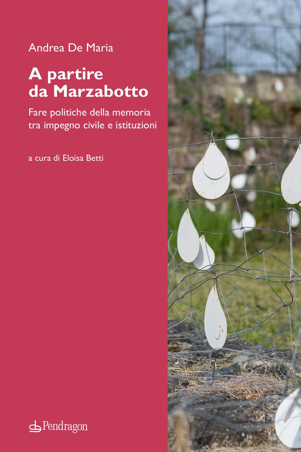 A partire da Marzabotto. Fare politiche della memoria tra impegno civile e istituzioni