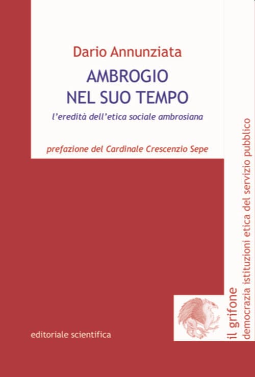 Ambrogio nel suo tempo. L'eredità dell'etica sociale ambrosiana