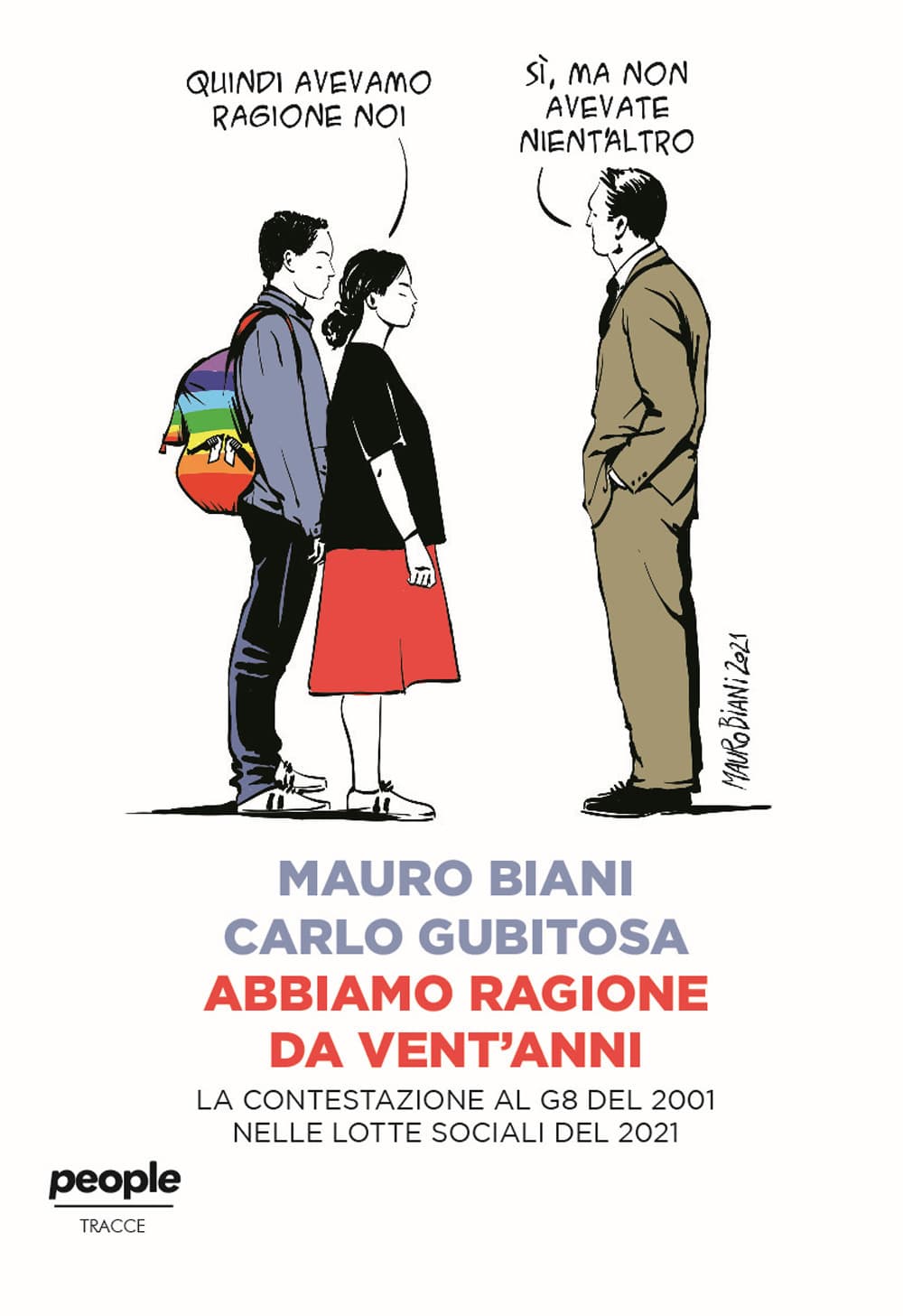 Abbiamo ragione da vent'anni. La contestazione al G8 del 2001 nelle lotte sociali del 2021