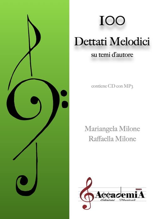 100 dettati melodici. Su temi d'autore