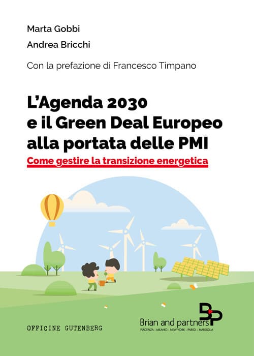 Agenda 2030 e il Green Deal Europeo alla portata delle PMI. Come gestire la transizione energetica