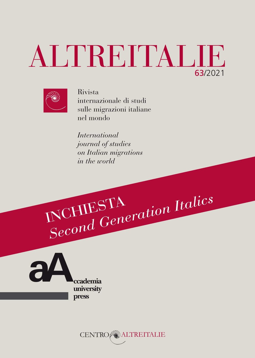 Altreitalie. Rivista internazionale di studi sulle popolazioni di origine italiana nel mondo