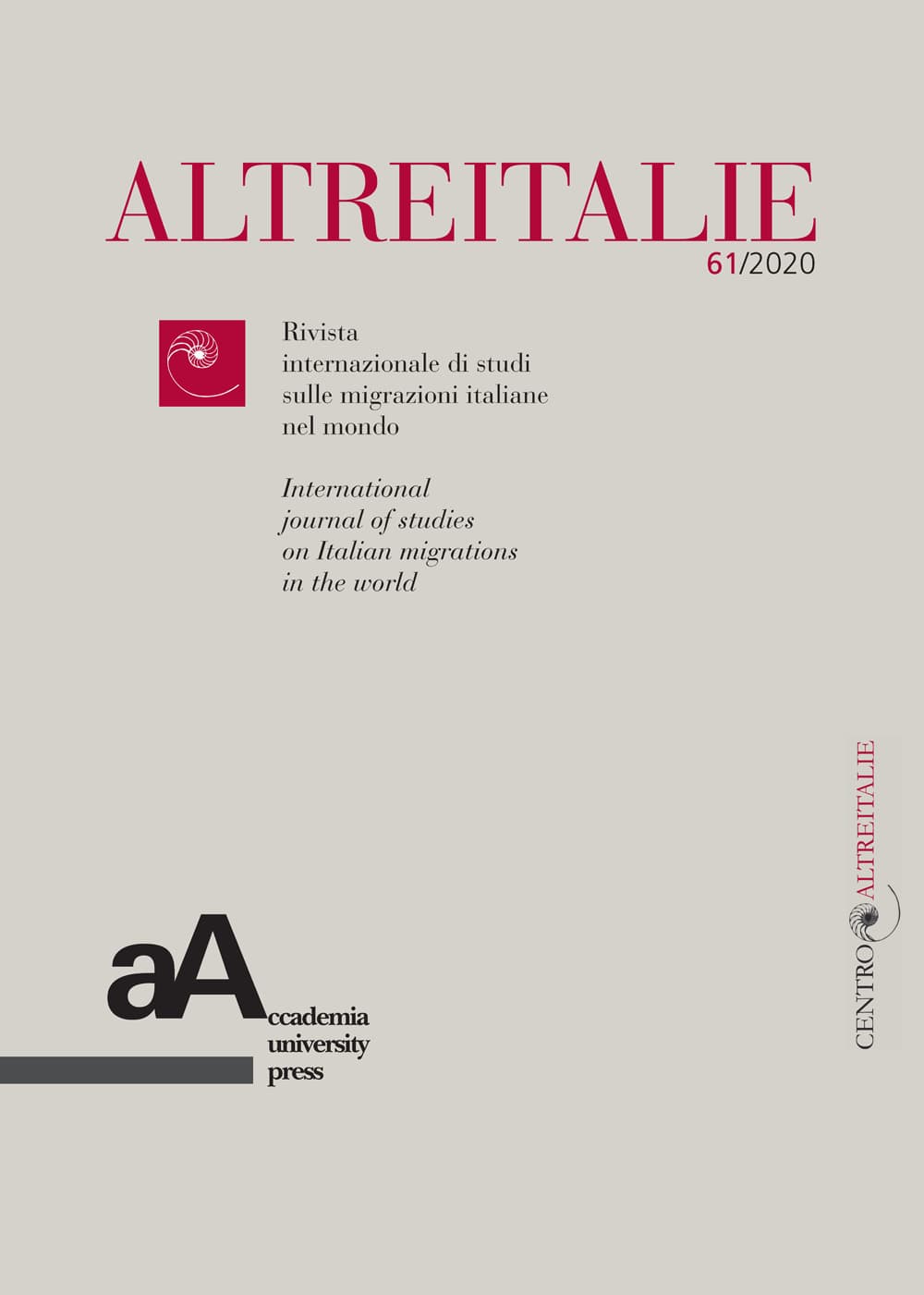 Altreitalie. Rivista internazionale di studi sulle popolazioni di origine italiana nel mondo
