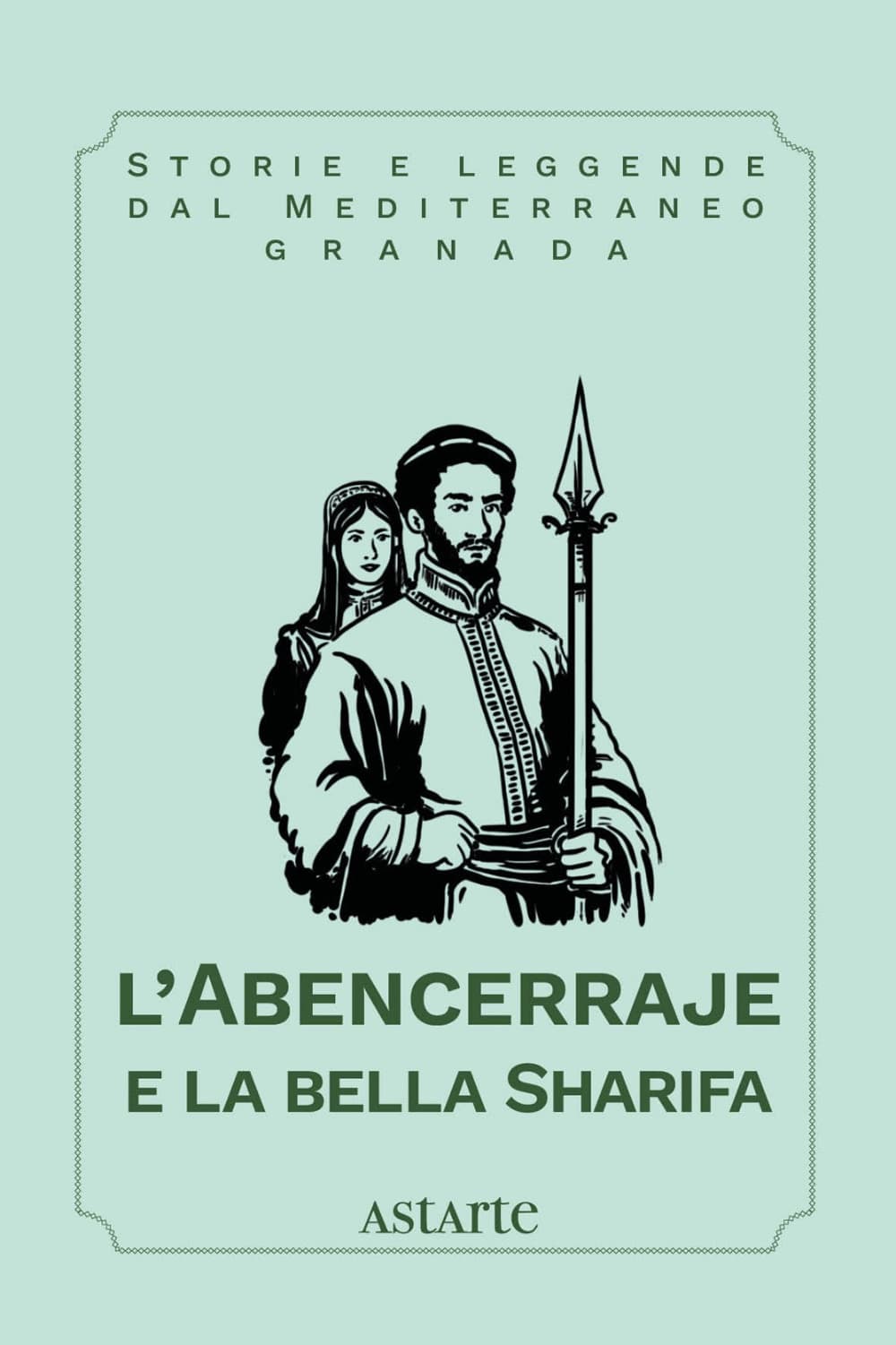 Abencerraje e la bella Sharifa