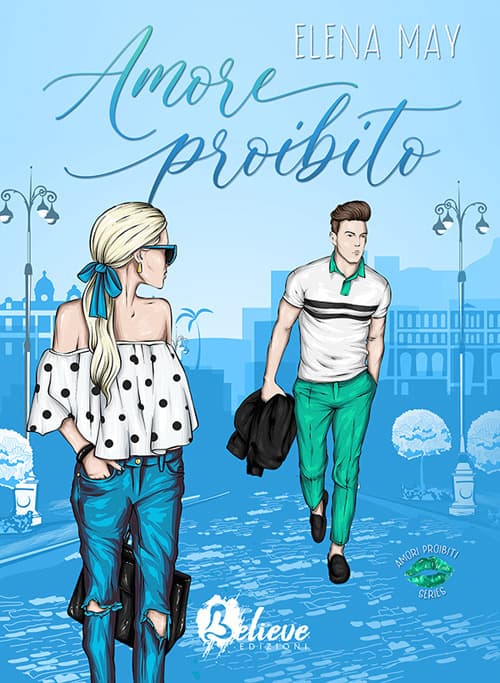 Amore proibito. Serie legami proibiti