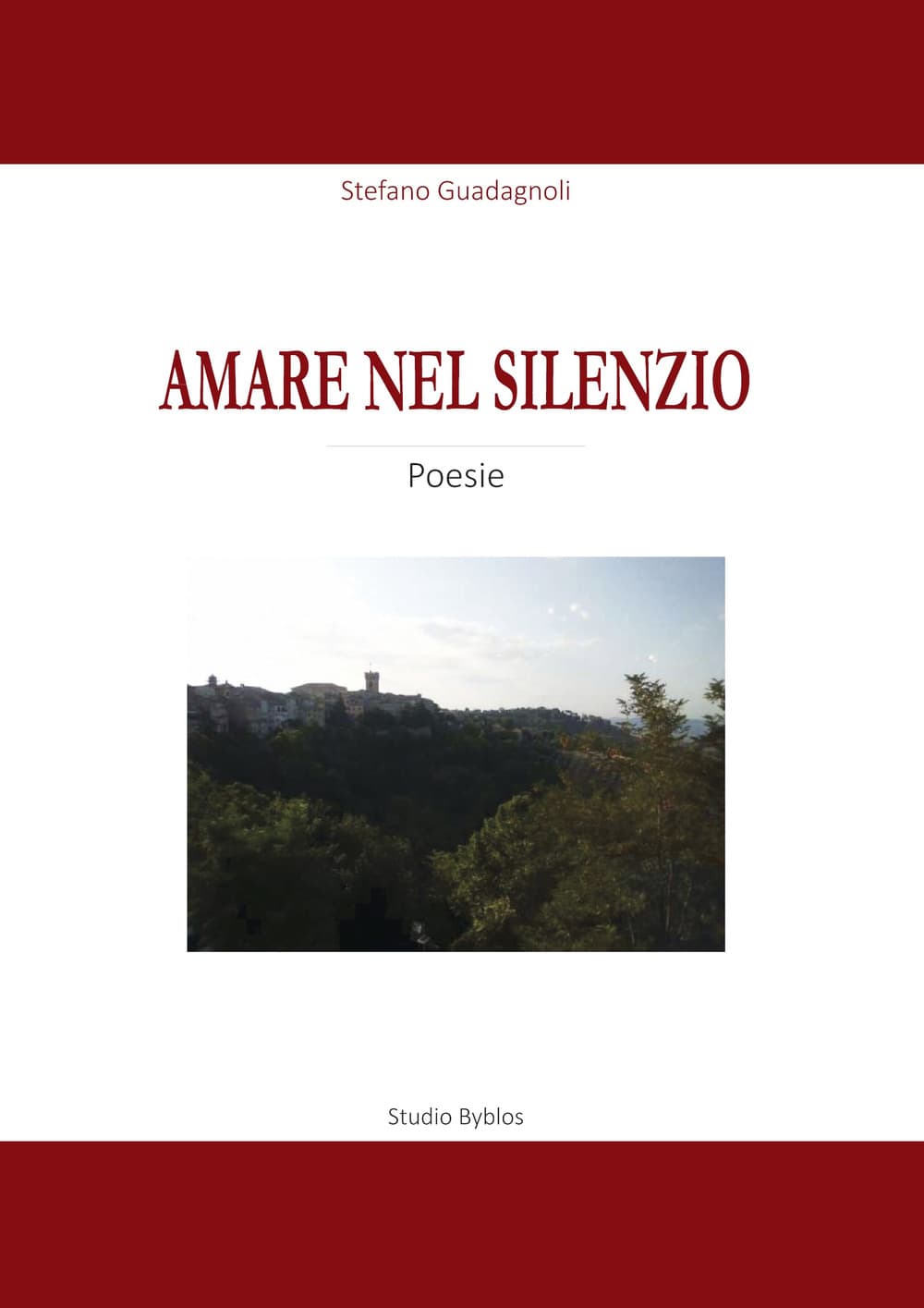 Amare nel silenzio. Una raccolta di poesie sul tema dell’amore, della natura, del mistero e della vita
