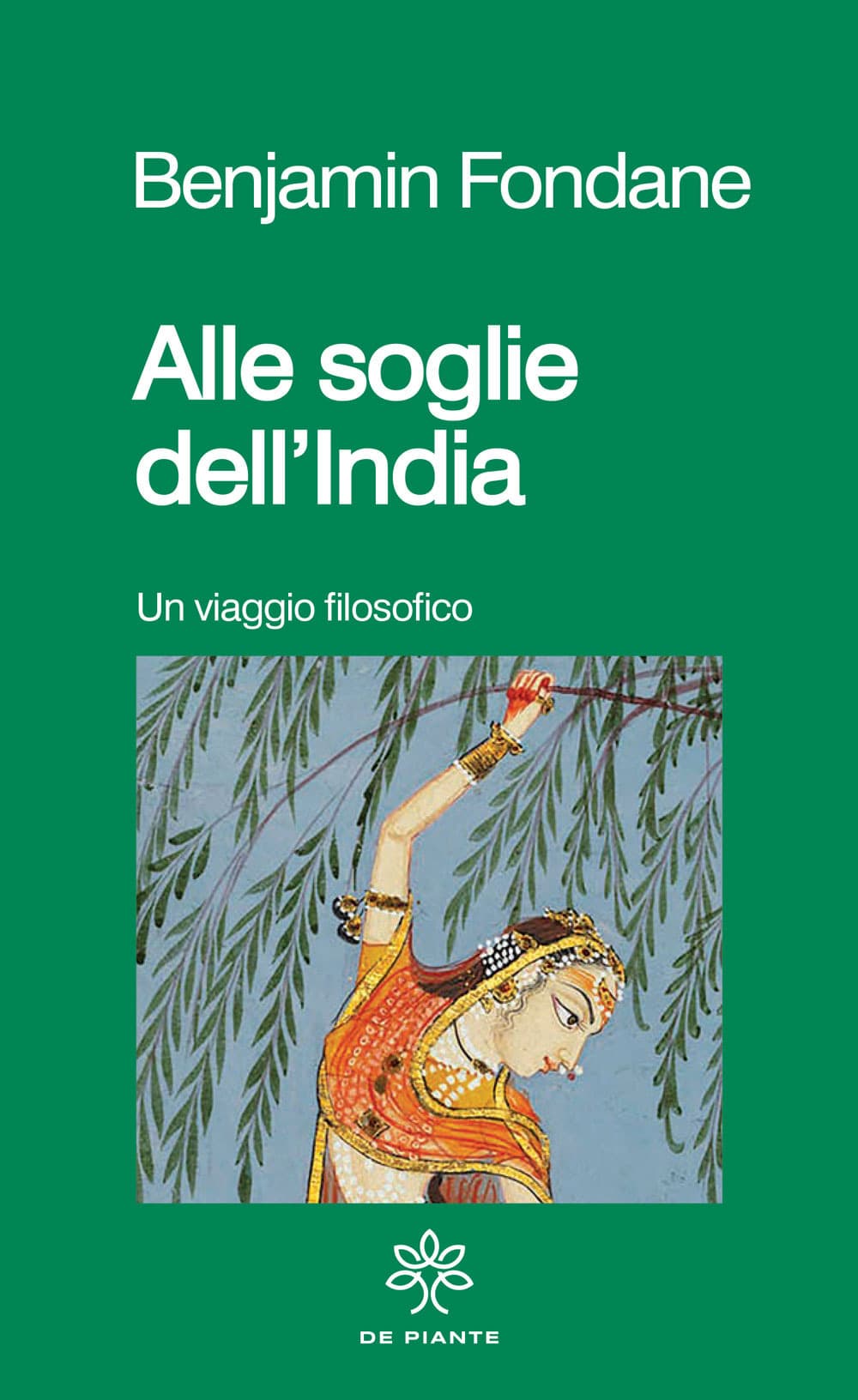 Alle soglie dell'India. Un viaggio filosofico