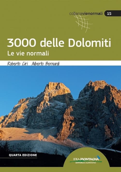 3000 delle Dolomiti. Le vie normali