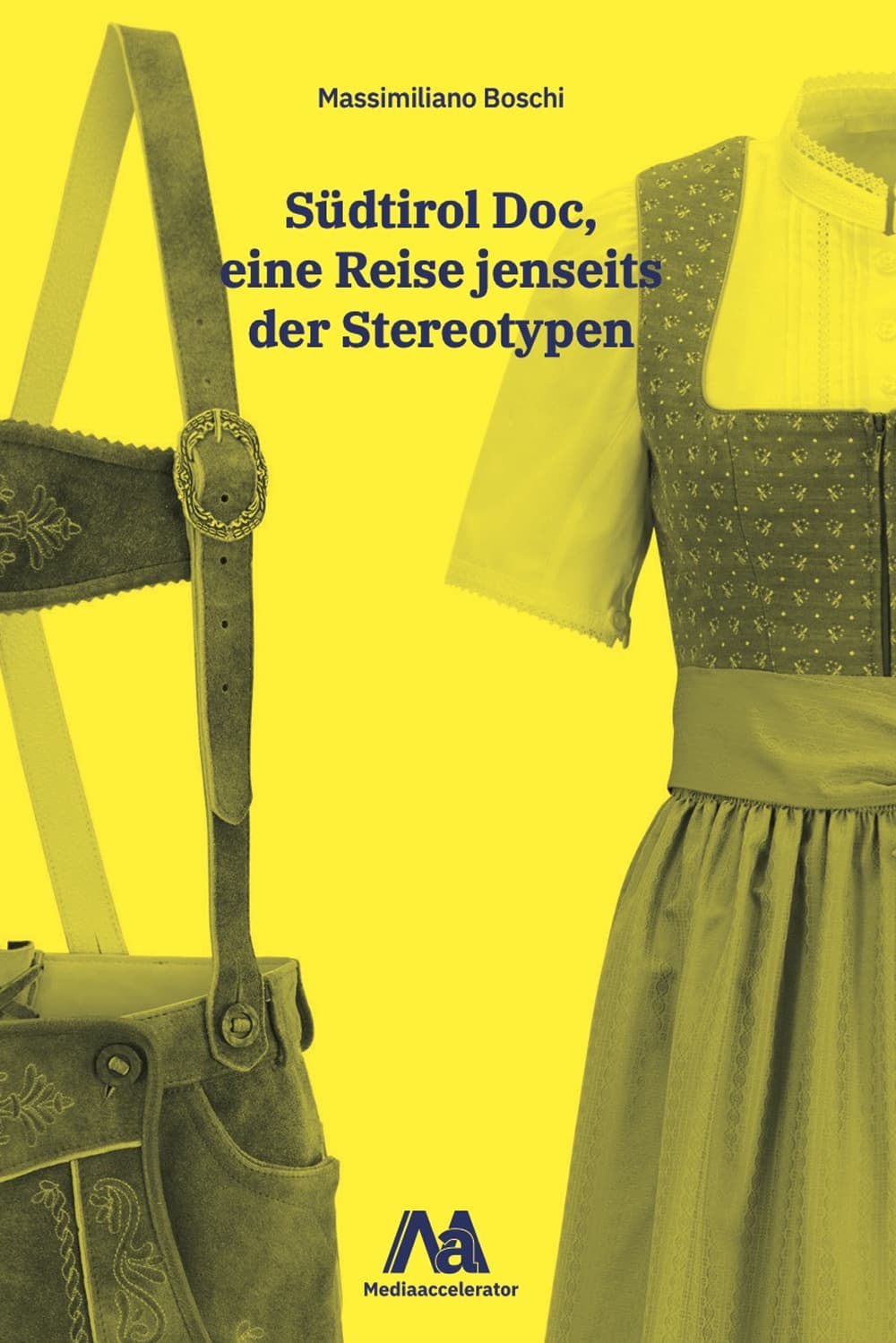 Alto Adige doc. Eine Reise jenseits der Stereotypen