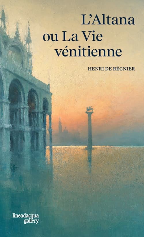 Altana ou la vie vénitienne