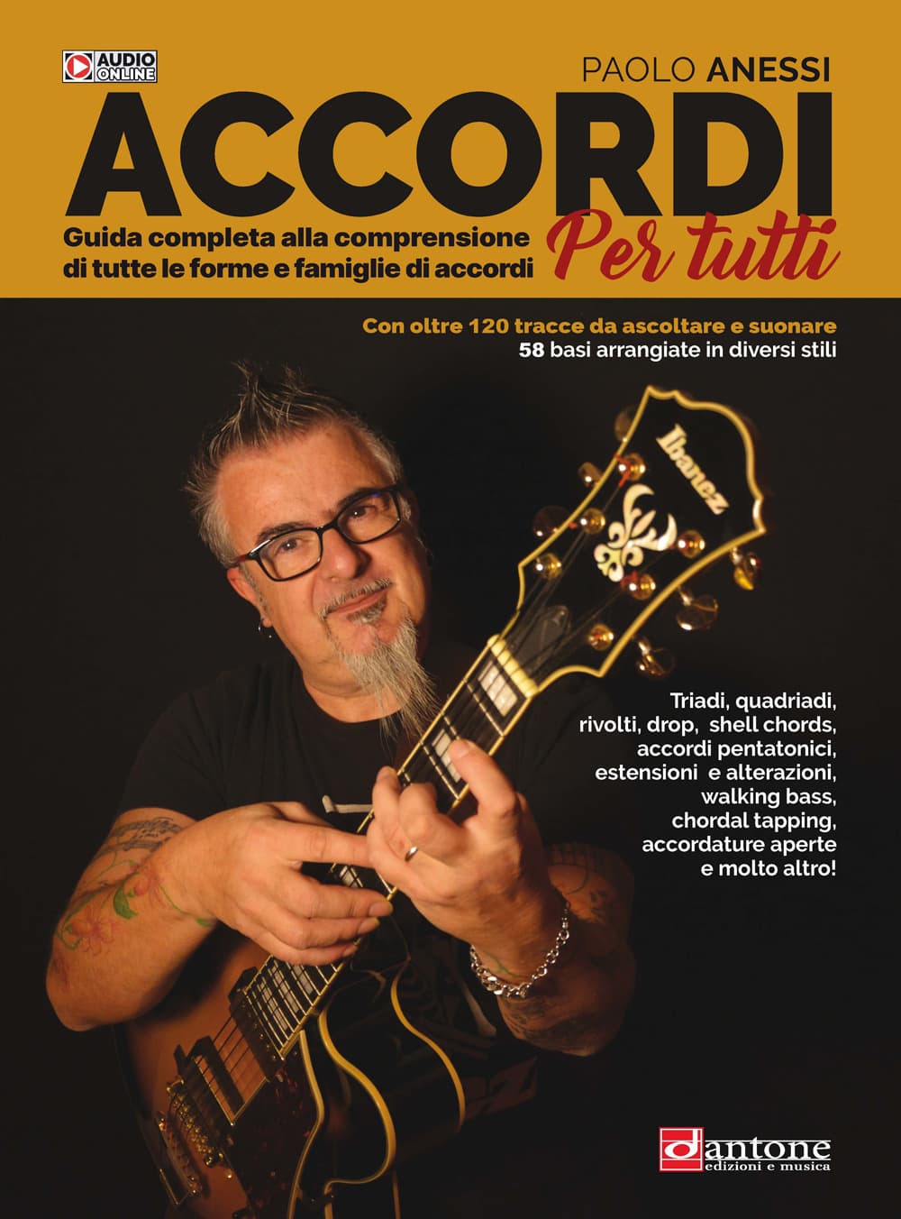 Accordi per tutti. Guida completa alla comprensione di tutte le forme e famiglie di accordi