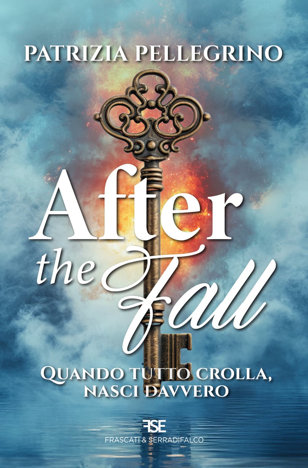 After the fall. Quando tutto crolla, nasci davvero