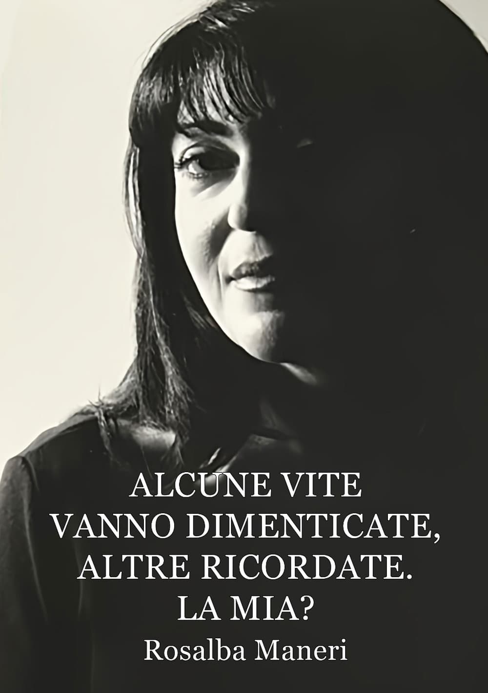 Alcune vite vanno dimenticate, altre ricordate. La mia? Il nostro destino ha un perché?