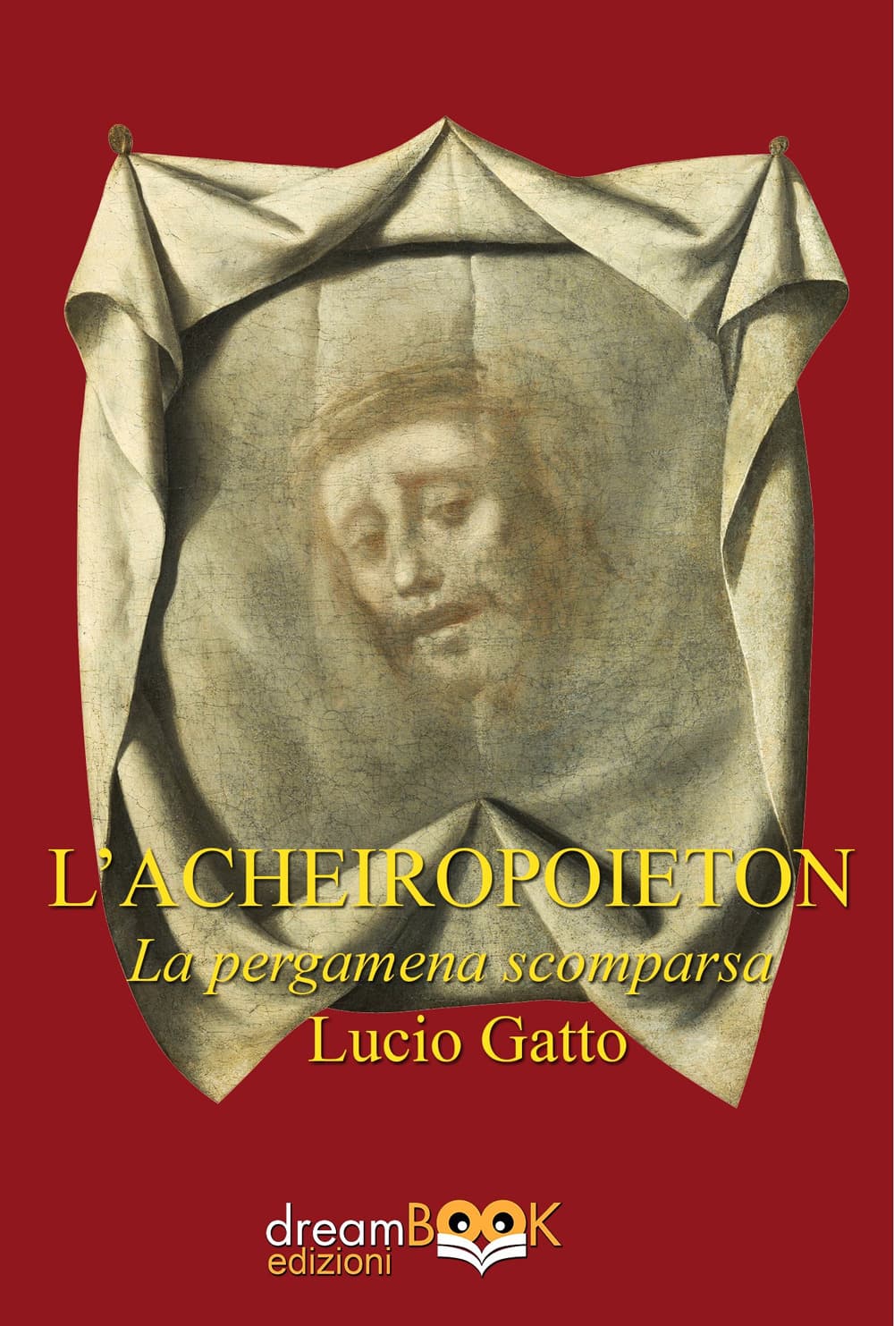 Acheiropoieton. La pergamena scomparsa