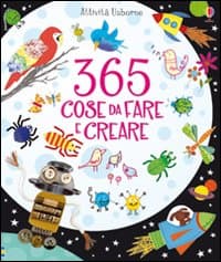 365 cose da fare e creare