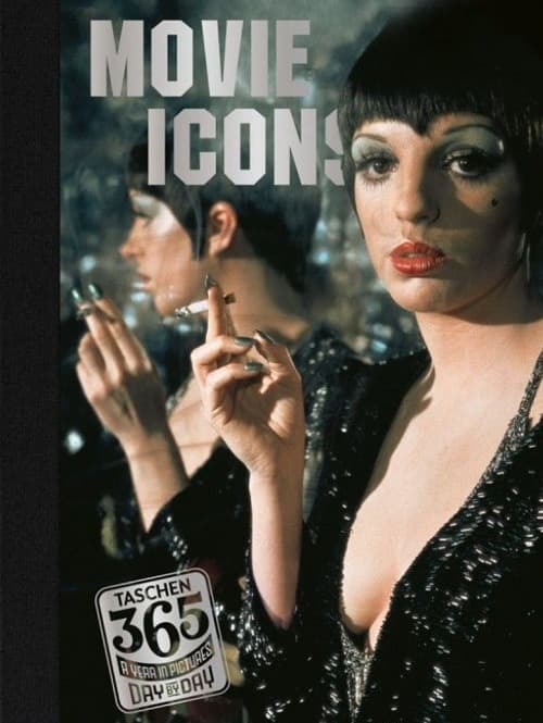 365 day-by day. Movie icons. Ediz. tedesca, inglese e francese