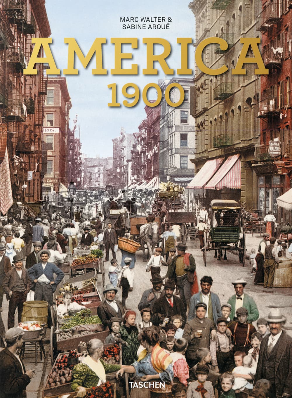 America 1900. Ediz. inglese, francese e tedesca