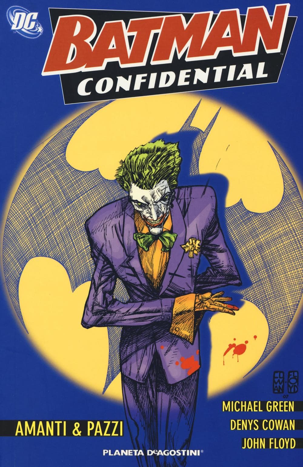 Amanti & pazzi. Batman confidential