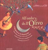 All'ombra dell'olivo. Il Maghreb in 29 filastrocche