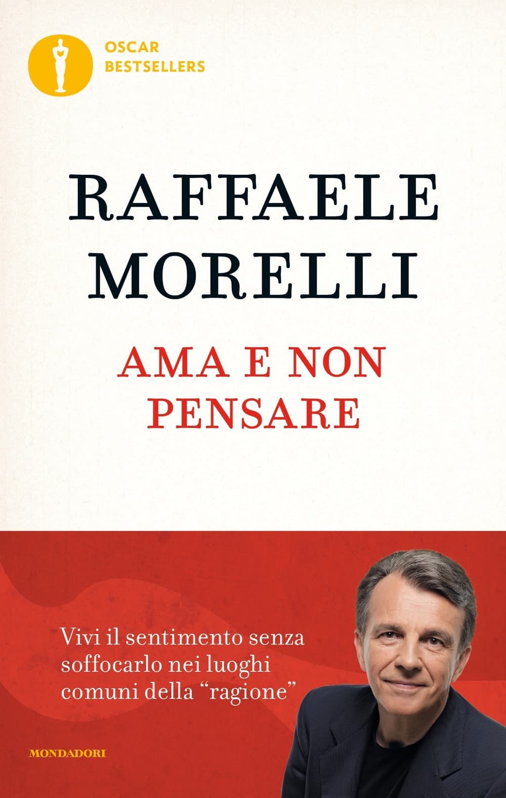 Ama e non pensare