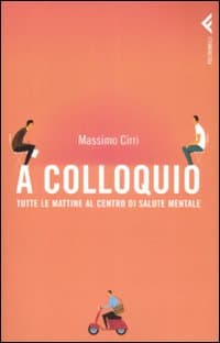 A colloquio. Tutte le mattine al Centro di salute mentale