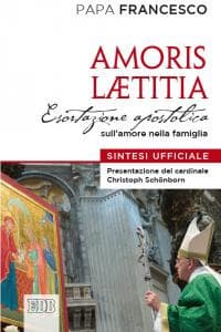Amoris laetitia. Esortazione apostolica sull'amore nella famiglia. Sintesi ufficiale