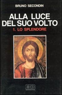 Alla luce del suo volto