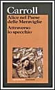 Alice nel paese delle meraviglie-Attraverso lo specchio