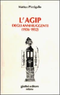 Agip degli anni ruggenti (1926-1932)