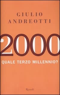 2000. Quale terzo millennio?