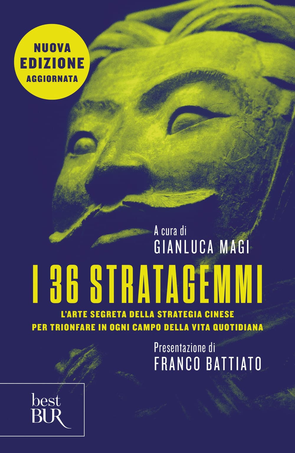 36 stratagemmi. L'arte segreta della strategia cinese per trionfare in ogni campo della vita quotidiana