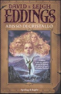 Abisso di cristallo. La saga dei sognatori