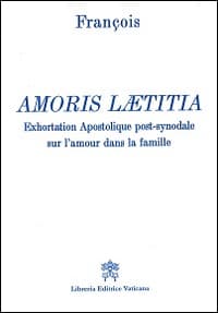 Amoris laetitia. Exhortation apostolique post-synodale sur l'amour dans la famille